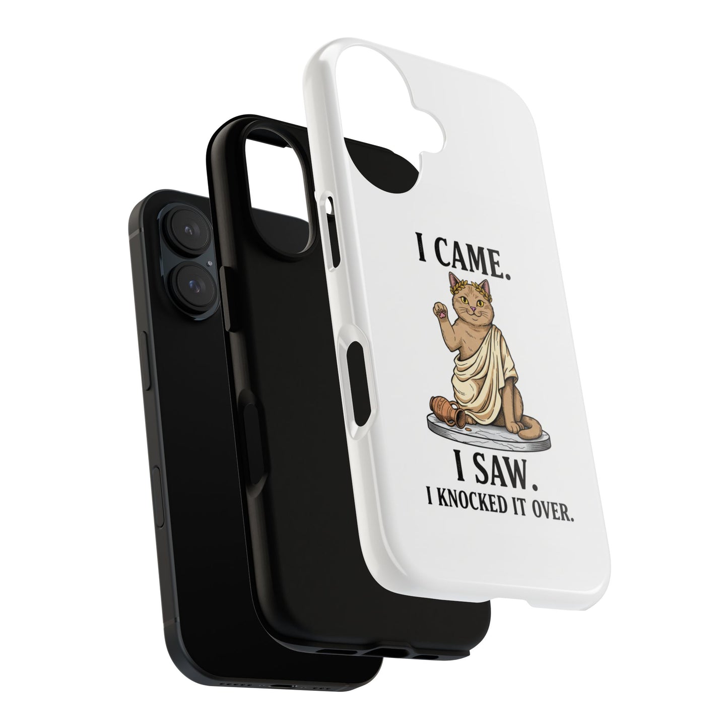 Phone Case — "I Came. I Saw. I Knocked It Over." Funny Cat Statue Protective Case